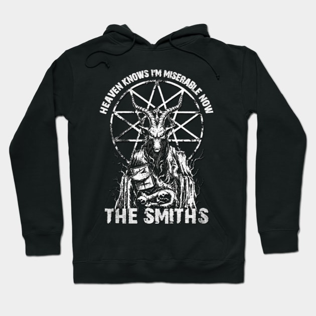 heaven knows i'm miserable now, metal satanic Hoodie by man & moon13